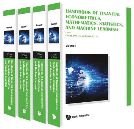 Handbook of Financial Econometrics, Mathematics, Statistics, and Machine Learning