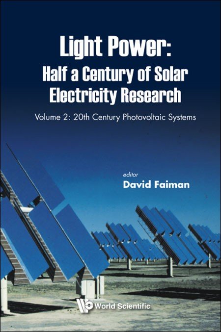 Light Power: Half a Century of Solar Electricity Research