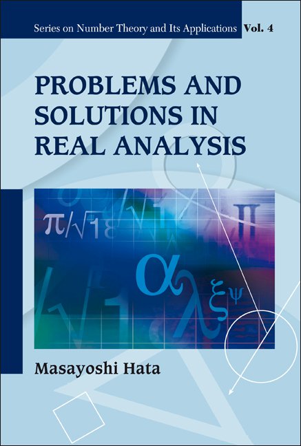 Problems and Solutions in Real Analysis | Series on Number Theory