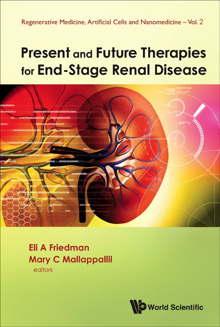 Present And Future Therapies For End Stage Renal Disease - 