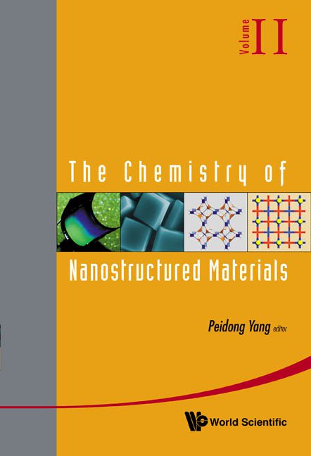 The Chemistry of Nanostructured Materials