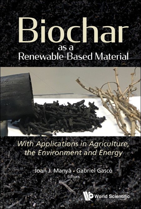 Biochar as a Renewable-Based Material