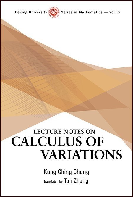 Lecture Notes On Calculus Of Variations | Peking University Series In ...