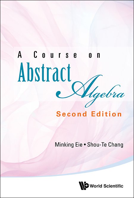 A Course On Abstract Algebra