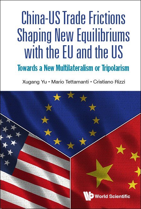China–US Trade Frictions Shaping New Equilibriums with the EU and the US cover