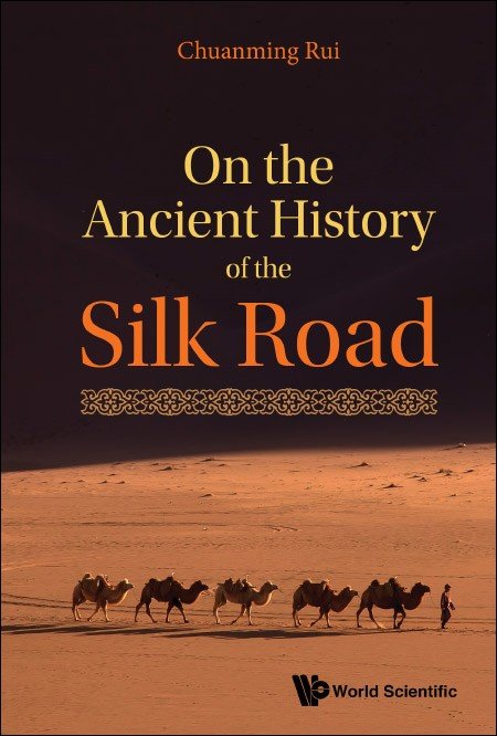 On the Ancient History of the Silk Road