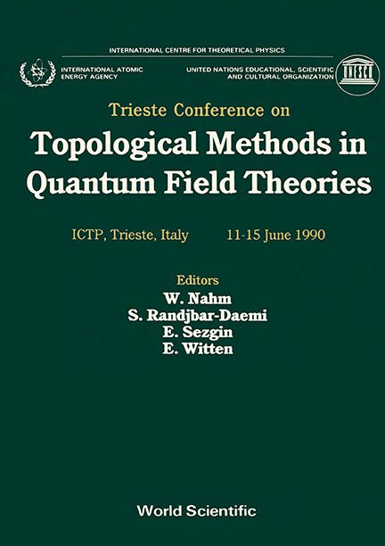 Topological Methods In Quantum Field Theories