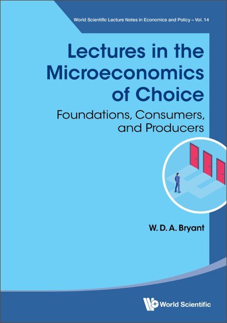 Lectures In The Microeconomics Of Choice