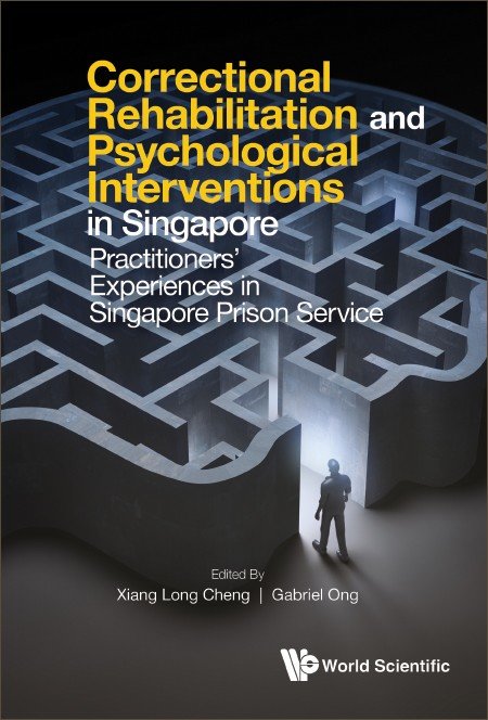 Sexual Offender Intervention In Singapore Prison Service Correctional Rehabilitation And 7196