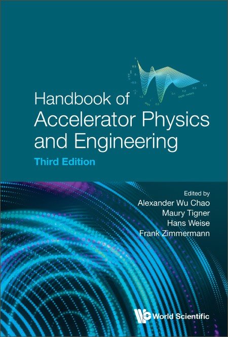 Handbook Of Accelerator Physics And Engineering