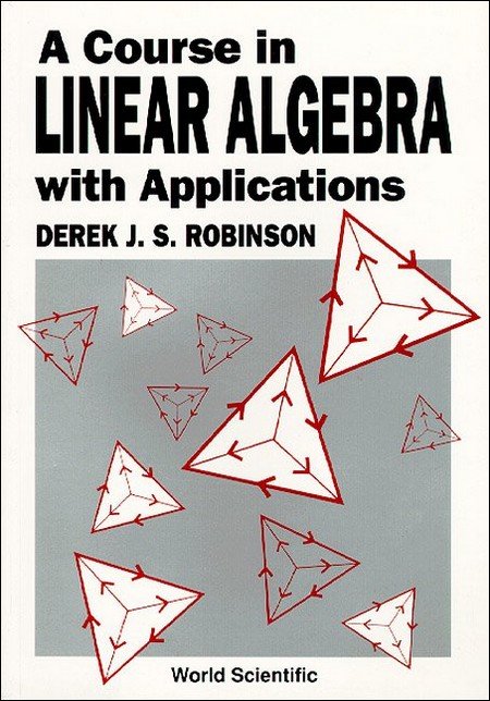 A Course In Linear Algebra With Applications