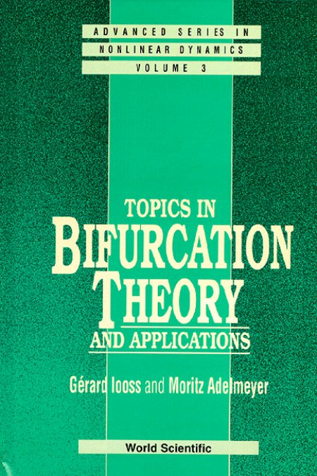 Topics In Bifurcation Theory And Applications | Advanced Series In ...