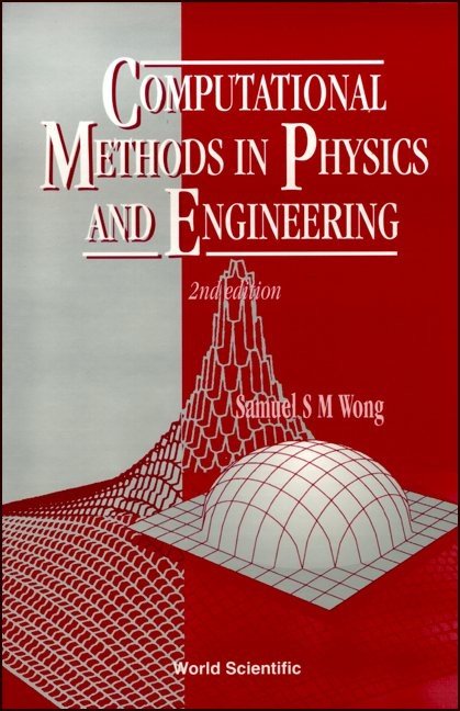 Computational Methods in Physics and Engineering