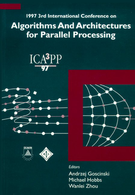 Algorithms And Architectures for Parallel Processing | Algorithms