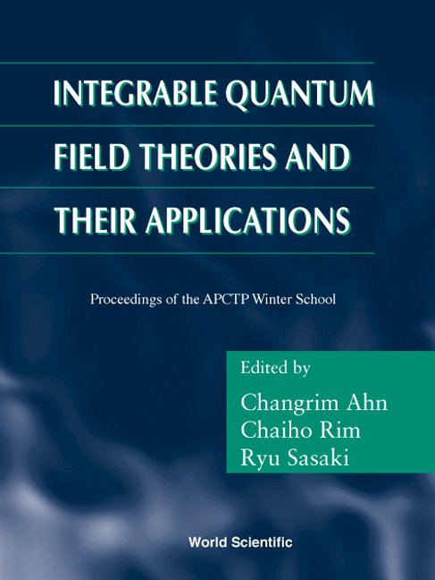 Integrable Quantum Field Theories And Their Applications