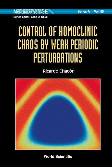 Control Of Homoclinic Chaos By Weak Periodic Perturbations | World ...