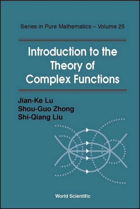 Introduction To The Theory Of Complex Functions | Series In Pure ...