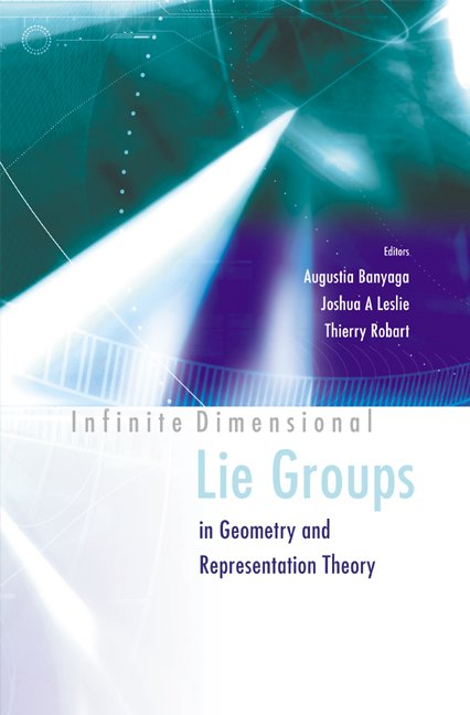 Infinite Dimensional Lie Groups in Geometry and Representation