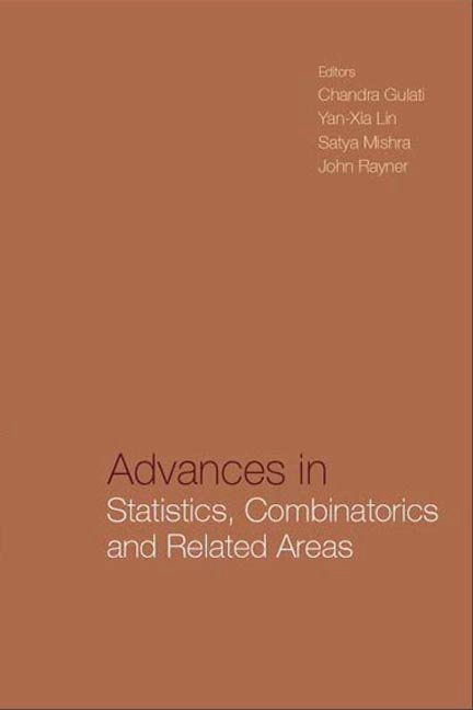 Advances in Statistics, Combinatorics and Related Areas