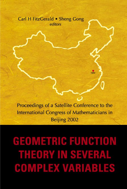 Geometric Function Theory In Several Complex Variables