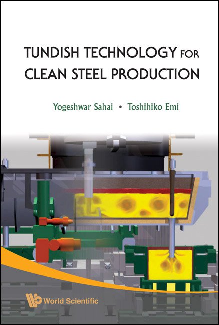Tundish Technology for Clean Steel Production cover