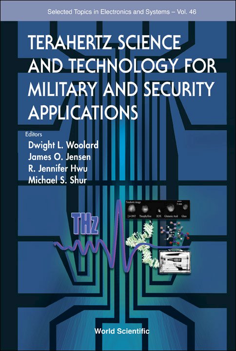 Terahertz Science and Technology for Military and Security Applications |  Selected Topics in Electronics and Systems