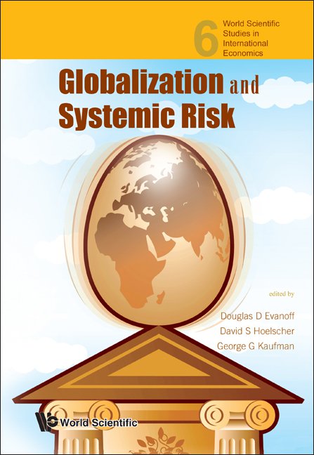 Globalization and Systemic Risk | World Scientific Studies in 
