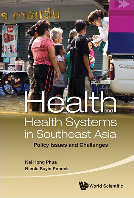 Health and Health Systems in Southeast Asia cover