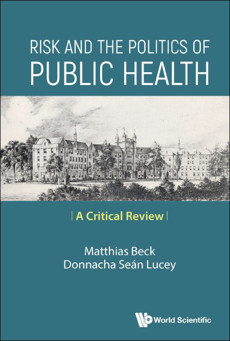 Risk And The Politics Of Public Health