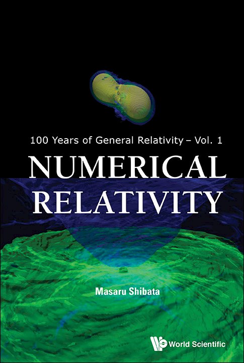 Numerical Relativity | 100 Years Of General Relativity