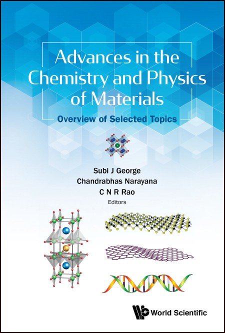 Advances in the Chemistry and Physics of Materials