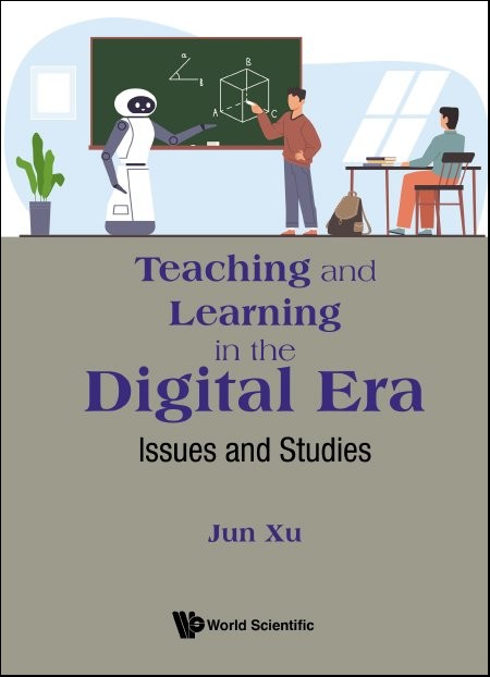 Teaching and Learning in the Digital Era