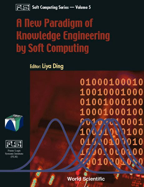 Fuzzy Logic Systems Institute (FLSI) Soft Computing Series