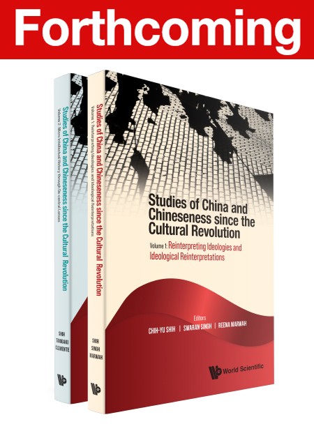 Studies of China and Chineseness Since the Cultural Revolution