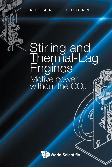 Stirling and Thermal-Lag Engines